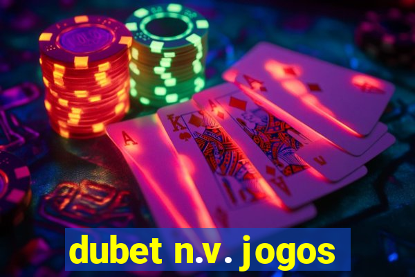 dubet n.v. jogos